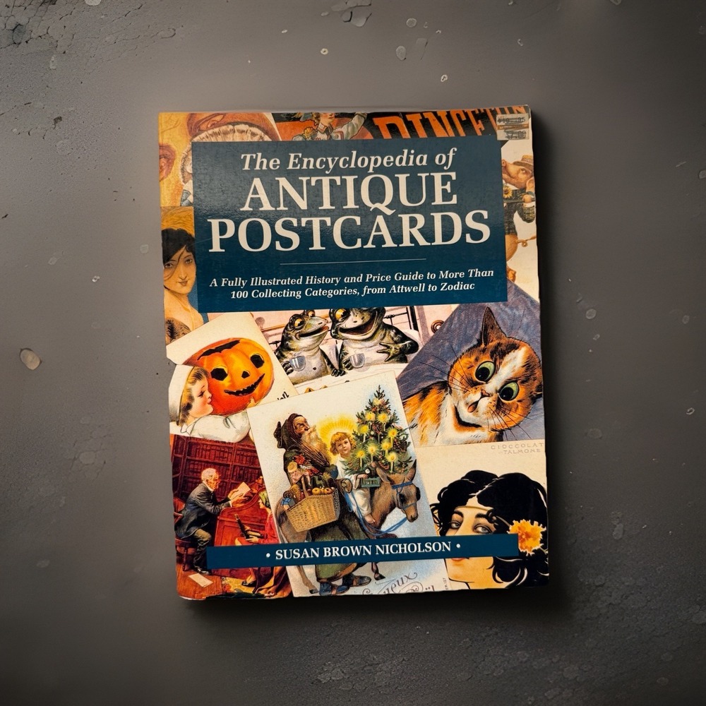 Vintage "The Encyclopedia of Antique‎ Postcards", 1994 By Susan Brown Nicholson